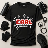 Earl I Dont Exist Performance Shirt