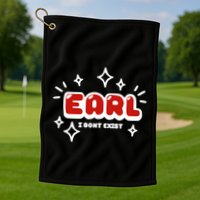 Earl I Dont Exist Golf Towel