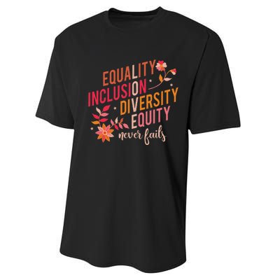 Equality Inclusion Diversity Equity Love Never Fails Teacher Performance Sprint T-Shirt