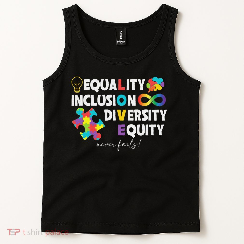 Equality Inclusion Diversity Equity Love Autism Awareness Tank Top