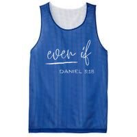 Even If Daniel 318 Faith Bible Verse Bible Quote Mesh Reversible Basketball Jersey Tank