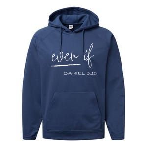 Even If Daniel 318 Faith Bible Verse Bible Quote Performance Fleece Hoodie