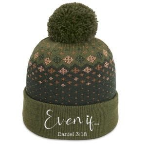 Even If Daniel 318 Bible Verse Faith The Baniff Cuffed Pom Beanie