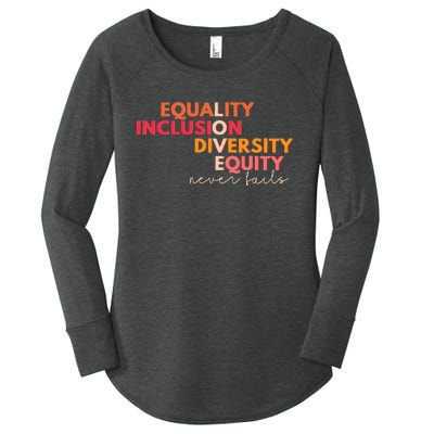 Equality Inclusion Diversity Equity Love Never Fails Teacher Women's Perfect Tri Tunic Long Sleeve Shirt