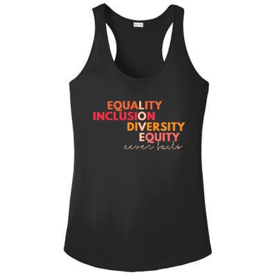 Equality Inclusion Diversity Equity Love Never Fails Teacher Ladies PosiCharge Competitor Racerback Tank