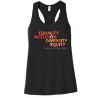 Equality Inclusion Diversity Equity Love Never Fails Teacher Women's Racerback Tank