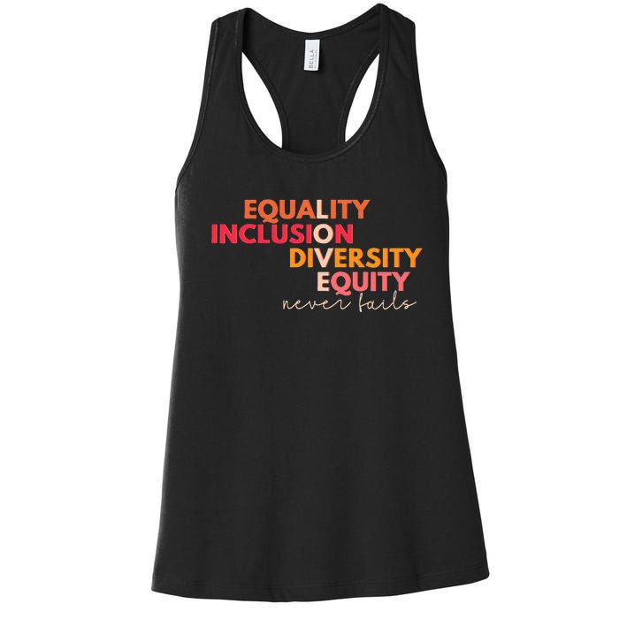 Equality Inclusion Diversity Equity Love Never Fails Teacher Women's Racerback Tank