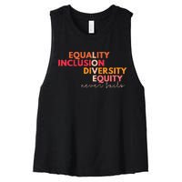 Equality Inclusion Diversity Equity Love Never Fails Teacher Women's Racerback Cropped Tank