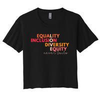 Equality Inclusion Diversity Equity Love Never Fails Teacher Women's Crop Top Tee