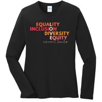 Equality Inclusion Diversity Equity Love Never Fails Teacher Ladies Long Sleeve Shirt