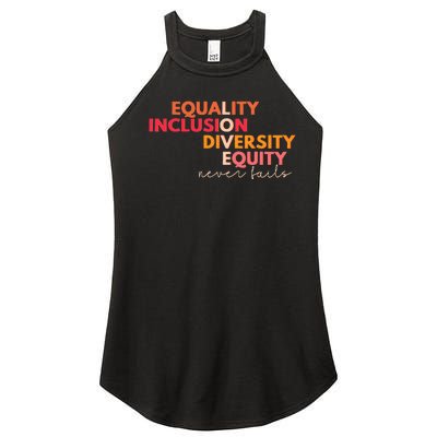 Equality Inclusion Diversity Equity Love Never Fails Teacher Women's Perfect Tri Rocker Tank