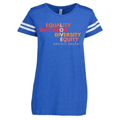 Equality Inclusion Diversity Equity Love Never Fails Teacher Enza Ladies Jersey Football T-Shirt