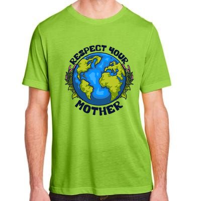 Everyday Is Earth Day Celebrate Earth Day Environtal Meaningful Gift Adult ChromaSoft Performance T-Shirt