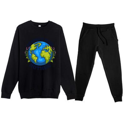 Everyday Is Earth Day Celebrate Earth Day Environtal Meaningful Gift Premium Crewneck Sweatsuit Set