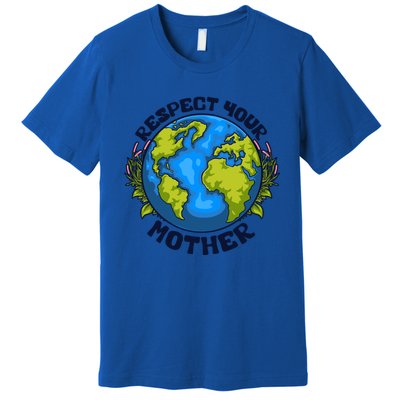 Everyday Is Earth Day Celebrate Earth Day Environtal Meaningful Gift Premium T-Shirt