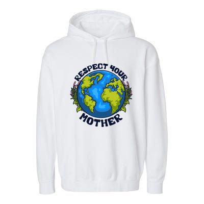 Everyday Is Earth Day Celebrate Earth Day Environtal Meaningful Gift Garment-Dyed Fleece Hoodie