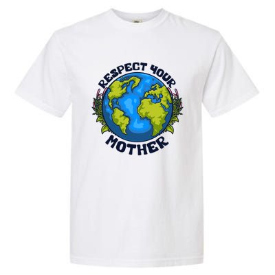 Everyday Is Earth Day Celebrate Earth Day Environtal Meaningful Gift Garment-Dyed Heavyweight T-Shirt