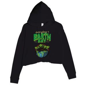 Everyday Is Earth Day Save The Earth Gift Crop Fleece Hoodie