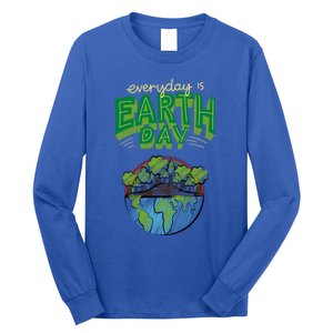 Everyday Is Earth Day Save The Earth Gift Long Sleeve Shirt