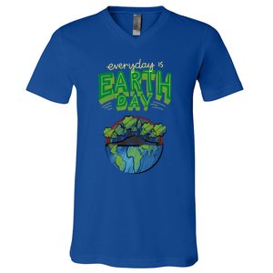 Everyday Is Earth Day Save The Earth Gift V-Neck T-Shirt