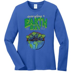 Everyday Is Earth Day Save The Earth Gift Ladies Long Sleeve Shirt