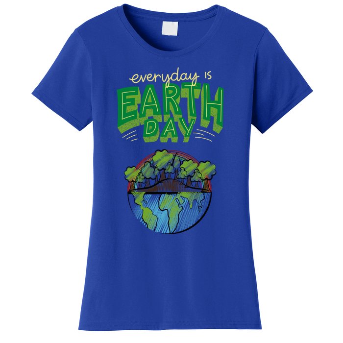 Everyday Is Earth Day Save The Earth Gift Women's T-Shirt