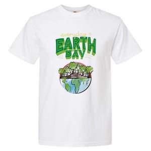 Everyday Is Earth Day Save The Earth Gift Garment-Dyed Heavyweight T-Shirt