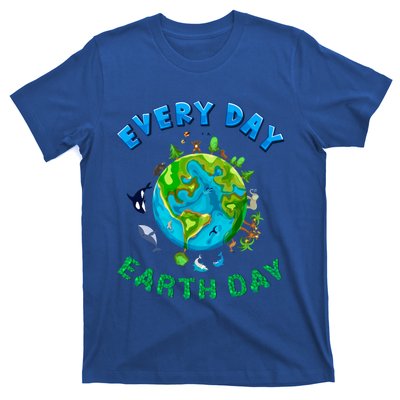 Everyday Is Earth Day Tee Mother Earth Day Tee Nature Lovers Gift T-Shirt