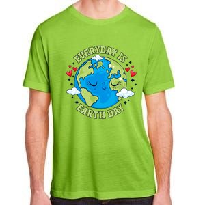 Everyday Is Earth Day Celebrate Earth Day Environtal Cool Gift Adult ChromaSoft Performance T-Shirt