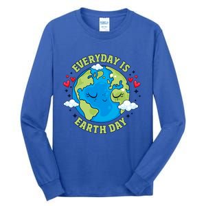 Everyday Is Earth Day Celebrate Earth Day Environtal Cool Gift Tall Long Sleeve T-Shirt