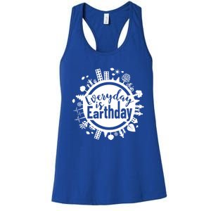 Everyday Is Earth Day Environtal Climate Change Great Gift Women's Racerback Tank