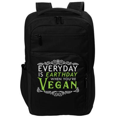 Everyday Is Earth Day Vegan Environt Awareness Vegetarian Cute Gift Impact Tech Backpack