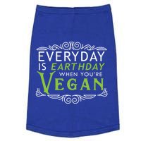 Everyday Is Earth Day Vegan Environt Awareness Vegetarian Cute Gift Doggie Tank