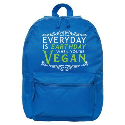 Everyday Is Earth Day Vegan Environt Awareness Vegetarian Cute Gift 16 in Basic Backpack