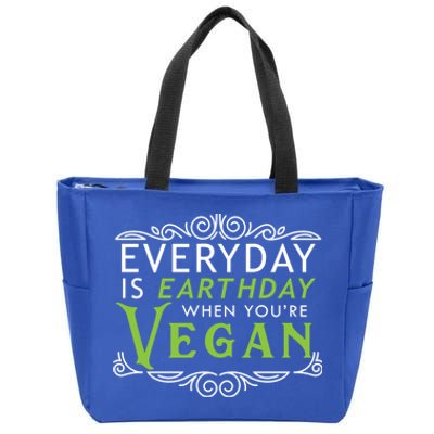 Everyday Is Earth Day Vegan Environt Awareness Vegetarian Cute Gift Zip Tote Bag