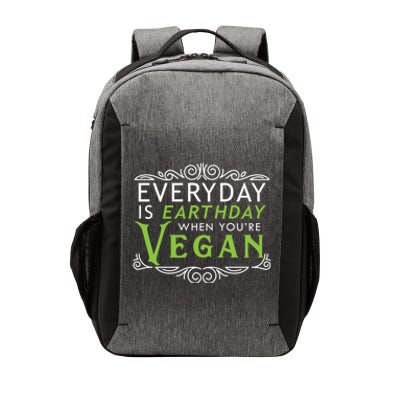 Everyday Is Earth Day Vegan Environt Awareness Vegetarian Cute Gift Vector Backpack