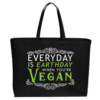 Everyday Is Earth Day Vegan Environt Awareness Vegetarian Cute Gift Cotton Canvas Jumbo Tote