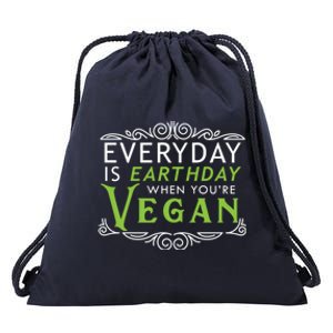 Everyday Is Earth Day Vegan Environt Awareness Vegetarian Cute Gift Drawstring Bag