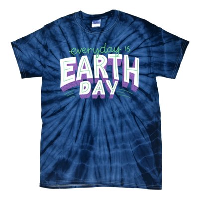 Everyday Is Earth Day Awareness Tie-Dye T-Shirt