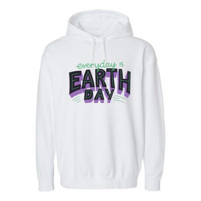 Everyday Is Earth Day Awareness Garment-Dyed Fleece Hoodie