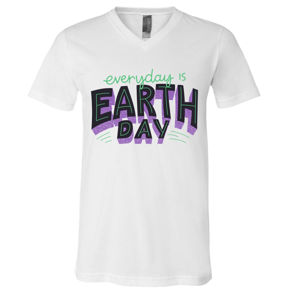 Everyday Is Earth Day Awareness V-Neck T-Shirt