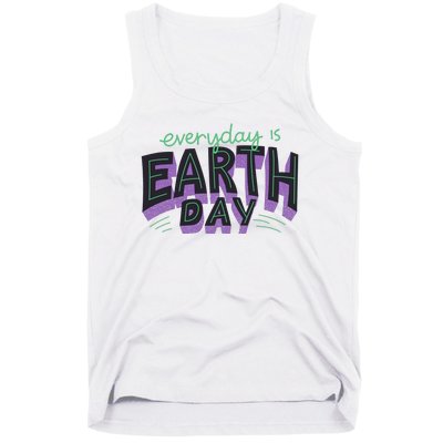 Everyday Is Earth Day Awareness Tank Top