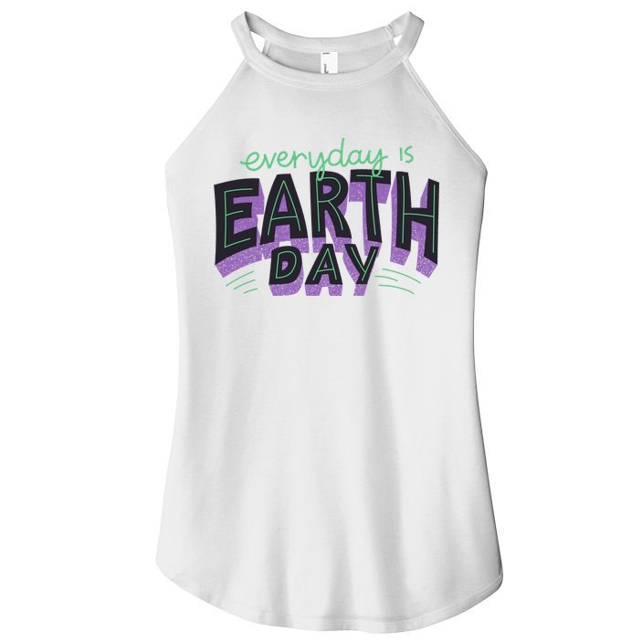 Everyday Is Earth Day Awareness Women's Perfect Tri Rocker Tank