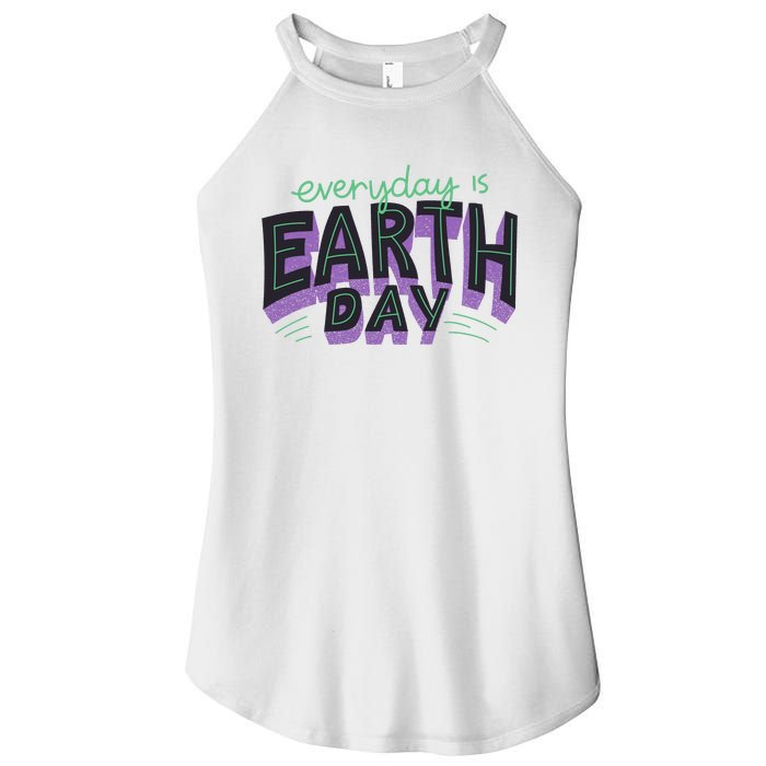 Everyday Is Earth Day Awareness Women's Perfect Tri Rocker Tank