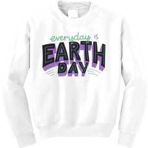 Everyday Is Earth Day Awareness Kids Sweatshirt