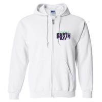 Everyday Is Earth Day Awareness Full Zip Hoodie