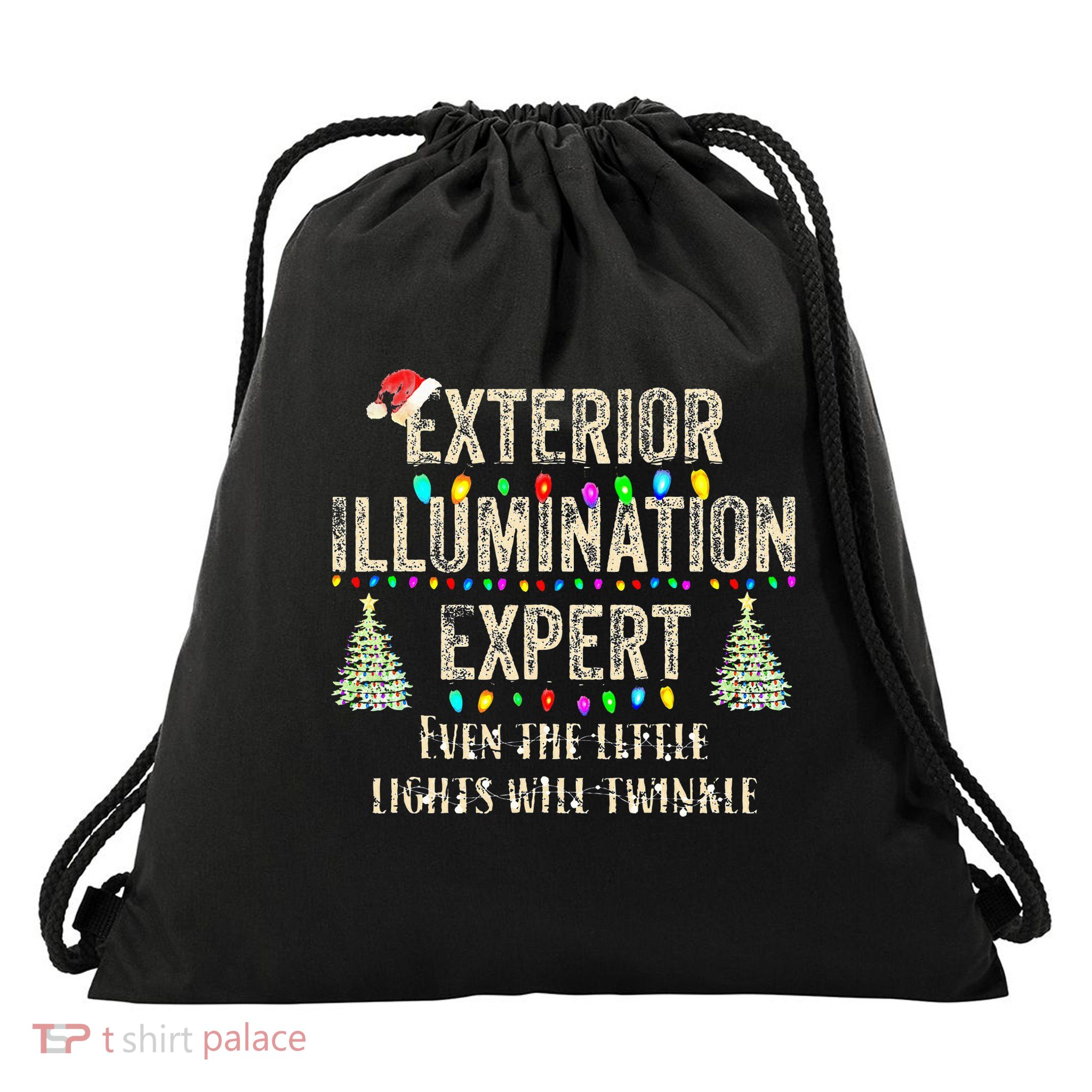 Exterior Illumination Expert Even The Little Lights Drawstring Bag