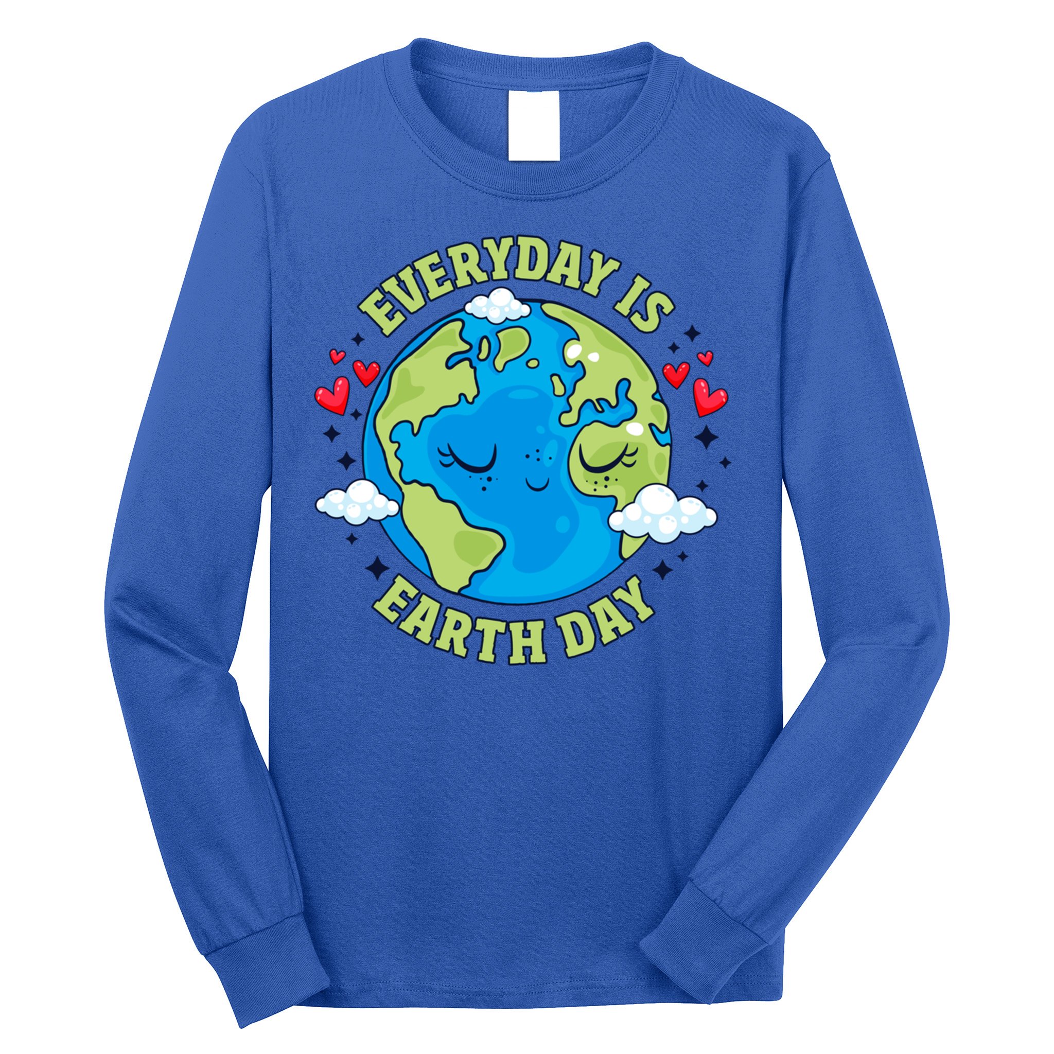 Everyday Is Earth Day Celebrate Earth Day Environtal Cool Gift Long Sleeve Shirt