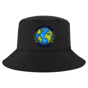 Everyday Is Earth Day Celebrate Earth Day Environtal Great Gift Cool Comfort Performance Bucket Hat