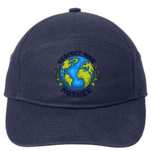 Everyday Is Earth Day Celebrate Earth Day Environtal Great Gift 7-Panel Snapback Hat